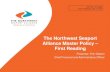 The Northwest Seaport Alliance Master Policy – First Reading...First Reading Purpose • To review proposed edits from Commissioners, staff, and legal counsel. • Ensure compliance