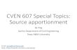 CVEN 607 Special Topics: Source apportionment · 2019. 4. 30. · Reactive Transport Modeling. Hybrid modeling •Combine CTM-based and receptor-based source apportionment 4 ... additional