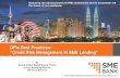 “Credit Risk Management in SME Lending” - ADFIAP...DFIs Best Practices: “Credit Risk Management in SME Lending” By Datuk Mohd Radzif Mohd Yunus Group Managing Director SME