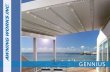 GENNIUS - Awning Works Inc. · 2020. 9. 14. · FEATURES • Rainproof retractable roof system • Integrated rainwater drainage feature • Choose Ferrari® Precontraint 602 fabric,