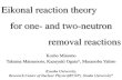 Eikonal reaction theory for one- and two-neutron...Eikonal reaction theory for one- and two-neutron removal reactions Kosho Minomo Takuma Matsumoto, Kazuyuki OgataA, Masanobu Yahiro