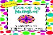 Systems of Three Equations Color by Number - Funrithmetic...Systems of Three Equations Color by Number—Answer Key Directions: Solve each system of equations using either elimination