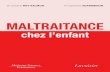 Chez le même éditeur · 2019. 6. 27. · Chez le même éditeur Tec & Doc : Enfants maltraités : Les chiffres et leur base juridique en France, par A. TURSZ et P. GERBOUIN-REROLLE,