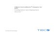 Configuration and Deployment - TIBCO Software · TIBCO ActiveMatrix ® Adapter for SAP Configuration and Deployment Software Release 7.1 November 2014 Two-Second Advantage®