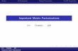 Important Matrix Factorizations - University of Washingtonburke/crs/408/... · 2012. 2. 17. · Householder re ections are symmetric unitary tranformations: U 1 = UT = U. LU Choleski