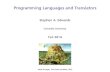 Programming Languages and Translators - Columbia Universitysedwards/classes/2015/4115-summer... · 2014. 9. 3. · Objectives Theory ˇ Principles of modern programming languages