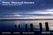 SIR PETER MAXWELL DAVIES chamber works 1952-1987SIR PETER MAXWELL DAVIES chamber works 1952-1987 Quartet Movement (1952) 1 Allegro vivace 2.32 Five Pieces for Piano Op. 2 (1955-6)