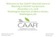 Welcome to the CAAFI® Biennial General Meeting & ASCENT ...Friday AM UK-ASCENT research collaboration discussion. Not a CAAFI activity but being planned in close cooperation. Meeting