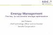 Energy Management - SNIA...2010 Storage Developer Conference. Sentilla Corporation. All Rights Reserved. Energy Management The key to successful storage optimization Joe Polastre $150,000