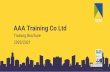 v4 Training Brochure (2020-2021) · 2020. 12. 18. · About us . We are Asbestos Awareness & Abatement Training Co. Ltd trading as AAA Training Co Ltd. The company was formed in 1999