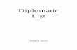 Diplomatic List - United States Department of StateNOTE: The information contained herein was compiled as of January 07, 2010. The names are not in protocol order of precedence. Changes
