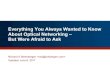 Everything You Always Wanted to Know About Optical ......2017/06/06  · Everything You Always Wanted to Know About Optical Networking – But Were Afraid to Ask 1 Richard A Steenbergen