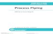 Process Piping...ASME Code for Pressure Piping, B31 AN AMERICAN NATIONAL STANDARD ASME B31.3-2006 (Revision of ASME B31.3-2004) ... Chapter VII Nonmetallic Piping and Piping Lined
