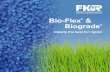 Bio-Flex Biograde · 2017. 9. 29. · 4 5 Bio-Flex® and Biograde® ̵ resins shaping your sustainable solutions Bio-Flex® resins for rigid applications: Bio-Flex® S 5630: Bio-Flex®