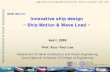 [2009] [09] [10] Innovative ship design Naval Architecture & Ocean … · 2018. 1. 30. · Department of Naval Architecture and Ocean Engineering, Seoul National University of College