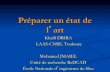 Préparer un état de l art - LAAS-CNRS · 2012. 5. 3. · 03/05/12 Mohamed JMAIEL 3/17 État de l’art : le processus C’est un processus itératif composé de deux étapes: 1.