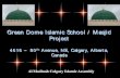Green Dome Islamic School / Masjid ProjectWhy Green Dome School / Masjid Project? • The Need – In 1995 Calgary had one Islamic school for 35,000 Muslims. – In 2011 Calgary still