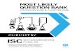 CHEMISTRY ISC CLASS XII - Web Educationwebéducation.com/wp-content/uploads/2019/11/Most-Likely... · 2019. 11. 2. · CHEMISTRY MOST LIKELY QUESTION BANK CATEGORY WISE & CHAPTER