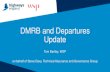DMRB and Departures Update - HIGHWAYS SAFETY HUB · 2019. 3. 18. · Departures Refresh 2019 What’s happening: •Publishing a new Departures Manual that sets out the requirements