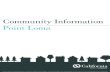 Community Information 2018.pdf · waterfront urban village in the redeveloped Naval Training Center that includes hotels, restaurants, shops, a waterfront park, the historic Sail
