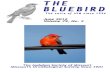 THE BLUEBIRD - The Audubon Society of Missouri · 2016. 8. 4. · Jerry Wade, Membership 1221 Bradshaw Avenue Columbia, MO 65203 (573) 445-6697 ... Cantrell, Edge Wade ... SPARKS