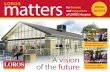 LOROS mattersFor friends Winter of LOROS Hospice Matters... · 2016. 1. 11. · for LOROS the Hospice will invest in a state-of-the-art training centre, which will ensure that LOROS