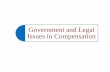 Government and Legal Issues in Compensationcoursework.mansfield.edu/psy4416/4416 - Legal Environment - Spring 2019.pdfFeb 12, 2014  · Government: Part of the Employment Relationship