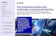 Preh transforms purchase order confirmation processing with … · 2019. 8. 12. · Preh transforms purchase order confirmation processing with OpenText Dating back to 1919 and the