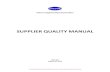 Supplier Quality Manual - Valcor Engineering Corporation€¦ · SUPPLIER QUALITY MANUAL SQM-001 August 20, 2014 . Title: Supplier Quality Manual Author: Piotr Turon Created Date: