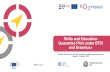 Skills and Education Guarantee Pilot under EFSI and Erasmus+ · 2020. 2. 20. · Guarantee Pilot under EFSI and Erasmus+ Thematic workshop on financial instruments supporting student