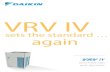 VRV IV - Daikin...Customize your VRV for best seasonal efficiency & comfortdaIkIn leadS the way to SeaSonal effIcIency daikin again leads the industry by launching a new vrv range