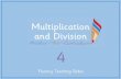 Multiplication and Division€¦ · Multiply the remaining three digits together, what is the product of the three numbers? Is the product smaller or larger than 84? Make the target