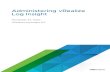 Administering vRealize Log Insight - vRealize Log Insight 8 · 2020. 11. 26. · Administering vRealize Log Insight Administering vRealize Log Insight provides information about the
