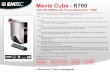 Movie Cube - R700 · 2018. 6. 14. · Movie Cube - R700 HDD MULTIMEDIA with TV recording function + HDMI From PC: download to the Movie Cube all your multimedia files, store on the