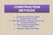 CONSTRUCTION METHODS · 2016. 10. 30. · Construction Methods (Metode Konstruksi) Beberapa metode (cara) me-manufaktur struktur pesawat – akan dibahas disini secara singkat. •Skin