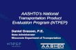 AASHTO’s National Transportation Product Evaluation Program …sp.highways.transportation.org/Documents/2015 Spring... · 2015. 6. 4. · reporting database (DataMine 3.0) Audit