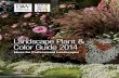 Landscape Plant & Color Guide 2014 - Four Star Greenhouse · 2013. 12. 10. · 2 Four Star Greenhouse Landscape Design Ideas Create landscapes your clients will love with many of