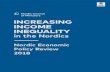 INCREASING INCOME INEQUALITY - DiVA portal1198429/...Increasing Income Inequality in the Nordics Nordic Economic Policy Review 2018 Rolf Aaberge, Christophe André, Anne Boschini,