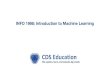 INFO 1998: Introduction to Machine LearningINFO 1998: Introduction to Machine Learning. Lecture 9: Clustering and Unsupervised Learning INFO 1998: Introduction to Machine Learning.