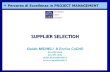 SUPPLIER SELECTION - My LIUCmy.liuc.it/MatSup/2009/Y90102/3 SUPPLIER SELECTION... · supplier selection process, and (c) (weighted) selection criteria consistent with (a) • 2/3