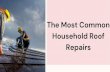 The Most Common Household Roof Repairs
