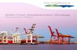 2050 Port Development Strategy - Port of Melbourne...2050 Port Development Strategy Discussion Paper 2. How the many aspects of the Port are planned and managed. The Port covers a