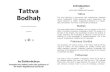 Tattva · 2020. 12. 15. · Tattva Bodhaḥ. ïI>. Tattvamasi by Śaṅkarācārya Compiled and edited under the guidance of Śrī Svāmī Vāgīśānanda Sarasvatī Introduction