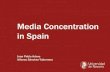 Media Concentration in Spain - Columbia Business School...Alfonso Sánchez-Tabernero. Title: Universidad de Navarra Author: Esteban Iraburu Created Date: 2/17/2011 1:22:20 PM ...