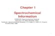 Chapter 1 Spectrochemical Information...5 • Spectrochemical analysis, in general, deals with electromagnetic radiation of an enormous range of frequencies, from the radio frequencies