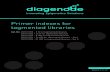 Primer indexes for tagmented libraries - Diagenode · 2021. 2. 19. · Component i7 Index Sequence Cap color Volume Storage Primer pair SI 1 TAAGGCGA transparent 24 µl -20°C Primer