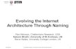Saleem Bhatti - Evolving the Internet Architecture Through ......2010/05/21  · Introduction to ILNP 3. Using ILNP 4. Issues and related work 5. Wrap-up 2010-05-21 (C) Saleem Bhatti,