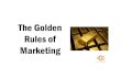The Golden Rules of Marketing - City of Glen Eira...Email Marketing Savvy A Better t. ite Media Savvy GoinLug Title Microsoft PowerPoint - Golden Rules - Glen Eira (3).pptx [Read-Only]