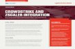Solution Brief CROWDSTRIKE AND ZSCALER INTEGRATION...Zscaler enables the world’s leading organizations to securely transform their networks and applications for a mobile and cloud-first