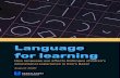 Language for learning - Translators Without Borders · 2020. 8. 27. · and learning, especially for enabling disadvantaged groups to participate and learn. However, Rohingya is not